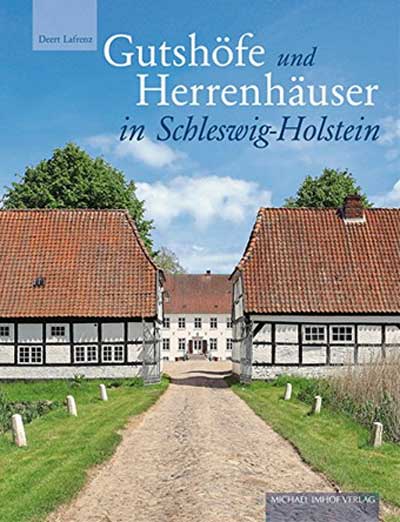 Das erste Gesamt-Inventar der Gutshöfe Schleswig-Holsteins