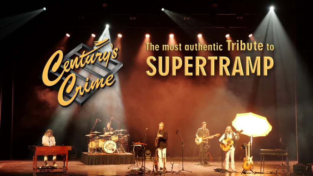 Century´s Crime – the SUPERTRAMP Tribute SHOW
